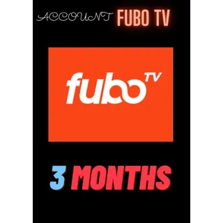 Account - Fubo TV - 3 months - 3Months