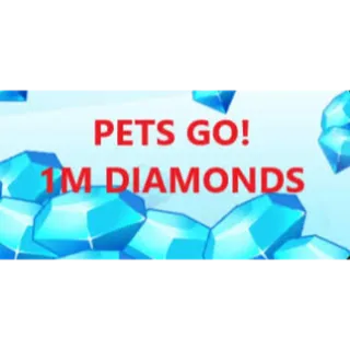 [PETS GO!] 1M Gems