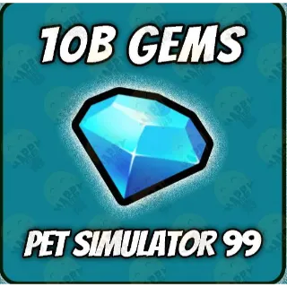 [Pet Simulator 99] 10B Gems