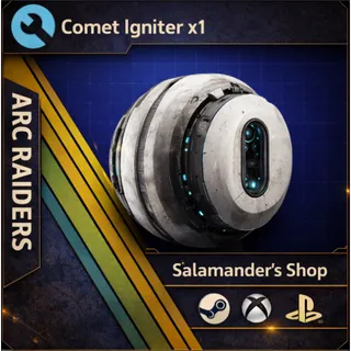 Comet Igniter ARC Raiders