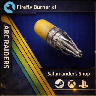 Firefly Burner ARC Raiders