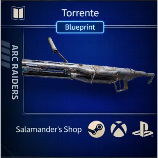 Torrente Blueprint ARC Raiders
