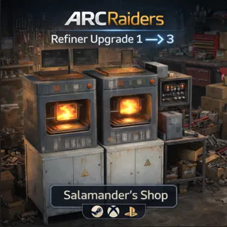 Refiner Lvl 1 - Lvl 3 ARC Raiders