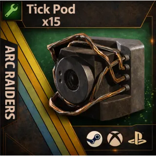 Tick Pod x15 ARC Raiders