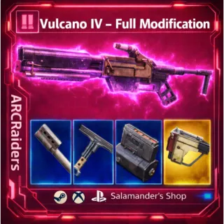 Vulcano IV all mods ARC Raiders