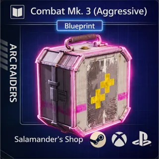 Combat Mk.3 (Aggresive) Blueprint ARC Raiders