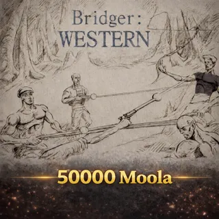 Bridger Western - 50000 Moola