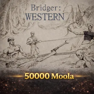 Bridger Western - 50000 Moola