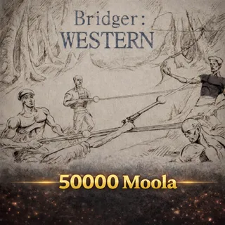 Bridger Western - 50000 Moola