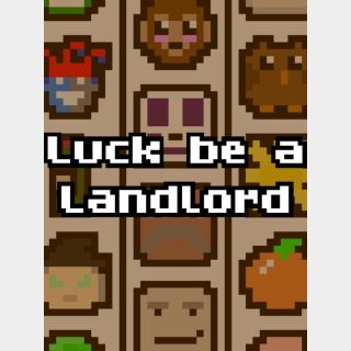 Luck be a Landlord