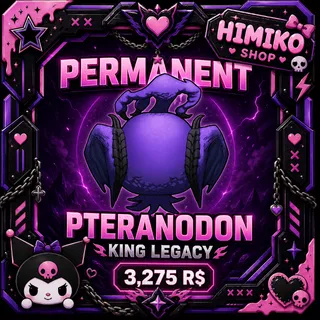 PTERANODON — KING LEGACY PERMANENT [3275R]