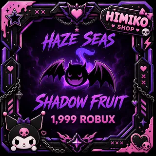 HAZE SEAS - SHADOW FRUIT [1999R]
