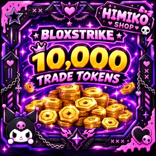BLOXSTRIKE - 10000 TRADE TOKENS