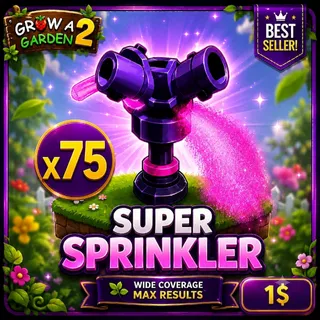 Super Sprinkler