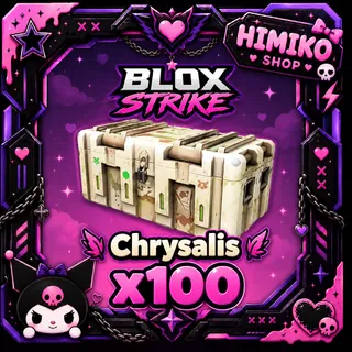 BLOX STRIKE — Chrysalis x100