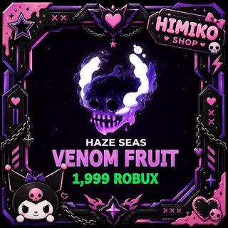 HAZE SEAS - VENOM FRUIT [1999R]