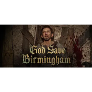 Steam key for the God Save Birmingham playtest! October 15-19
