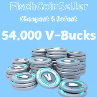 ✅54,000 V-BUCKS | ON YOUR ACCOUNT | QUICK AND CHEAP | 54000 VBUCKS✅