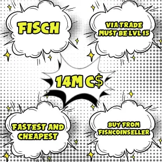 [FISCH] 🐟14 Million  C$  | 14M Fisch Cash💰 / CHEAPEST AND FASTEST / HUGE DISCOUNTS