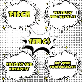 [FISCH] 🐟15 Million  C$ | 15M Fisch Cash 💰 / CHEAPEST AND FASTEST / HUGE DISCOUNTS