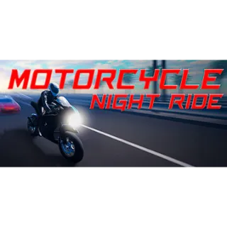 Motorcycle Night Ride - STEAM KEY
