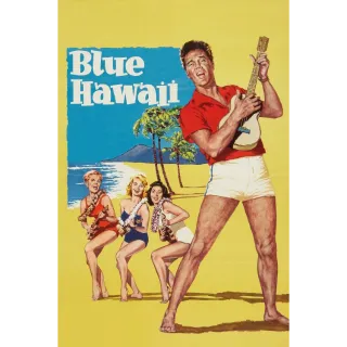 Blue Hawaii (4K UHD / VUDU / iTunes)