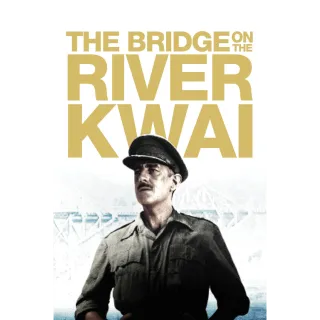 The Bridge on the River Kwai (4K UHD / MOVIES ANYWHERE)