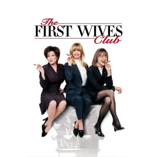 The First Wives Club (4K UHD iTunes OR HDX VUDU)
