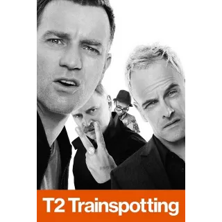 T2 Trainspotting (4K UHD / MOVIES ANYWHERE)