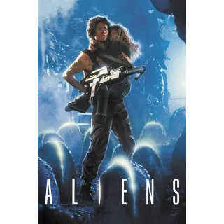 Aliens (4K UHD / MOVIES ANYWHERE)