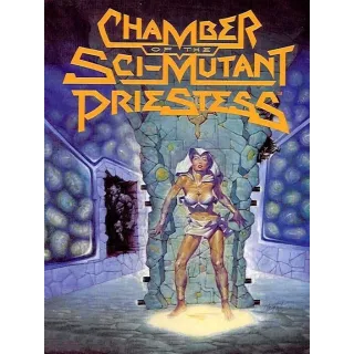 Chamber of the Sci-Mutant Priestess