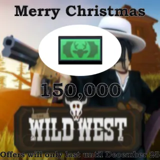 TWW THE WILD WEST 150K CASH