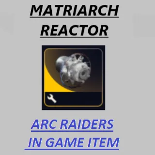 Matriarch Reactor x1