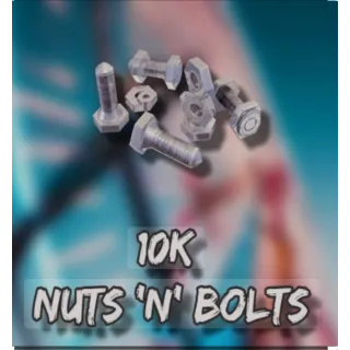 10,000 Nuts and Bolts