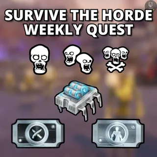Survive the Horde Carry | Weekly Quest