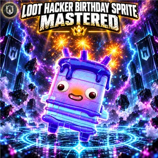 Loot Hacker Birthday Sprite | Mastered (Level 5)