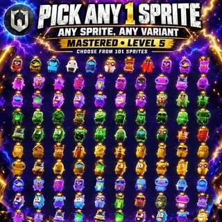 Pick Any 1 Sprite | Any Sprite, Any Variant | Mastered (Level 5)