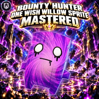 Bounty Hunter One Wish Willow Sprite | Mastered (Level 5)