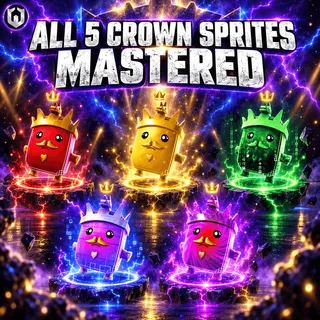 All 5 Crown Sprites | Mastered (Level 5)