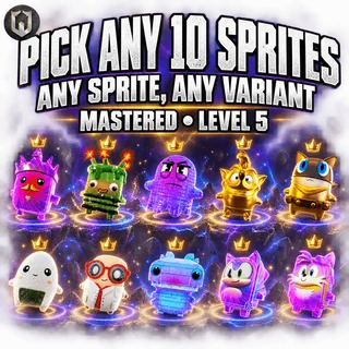 Pick Any 10 Sprites | Any Sprite, Any Variant | Mastered (Level 5)