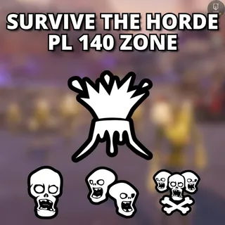 Survive the Horde Carry | 140 Zone
