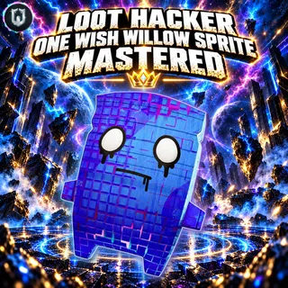 Loot Hacker One Wish Willow Sprite | Mastered (Level 5)
