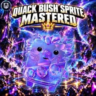 Quack Bush Sprite | Mastered (Level 5)