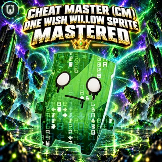 Cheat Master One Wish Willow Sprite | Mastered (Level 5)