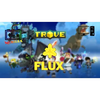 5M flux trove  PC