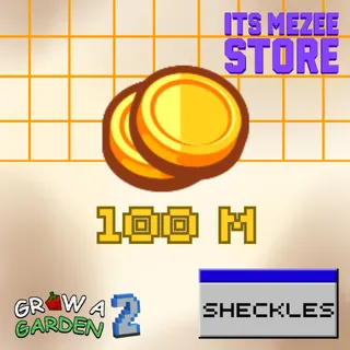 100 M SHECKLES GROW A GARDEN 2