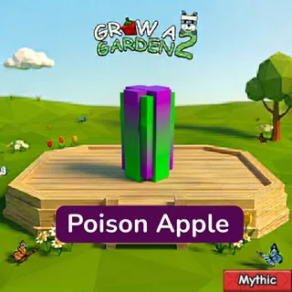 Poison Apple | PA | Grow a Garden 2 | GAG2
