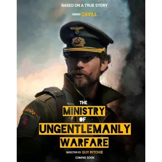 The Ministry of Ungentlemanly Warfare / 4K UHD / Vudu or iTunes - 4q3