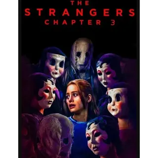 The Strangers: Chapter 3 / HDX / Fandango - kf2