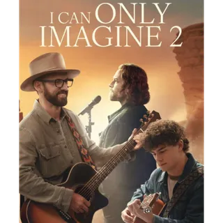 I Can Only Imagine 2 / HDX / Fandango - 8n6